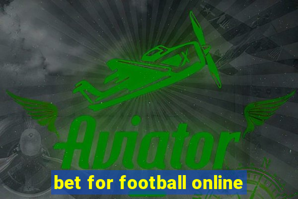 bet for football online