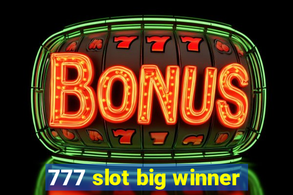 777 slot big winner