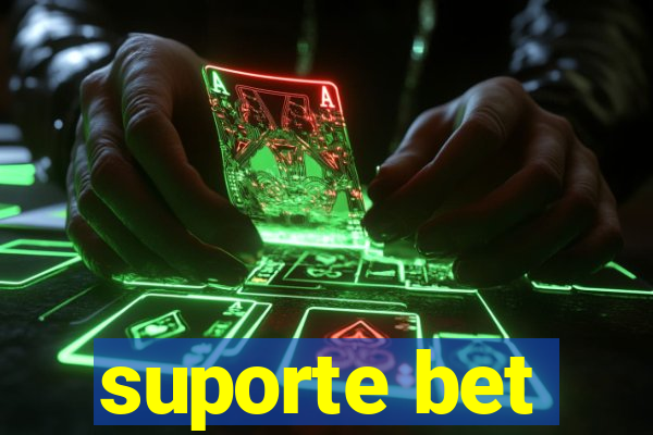 suporte bet