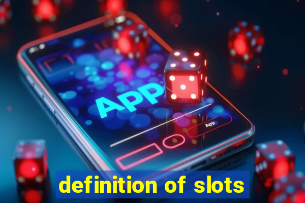 definition of slots