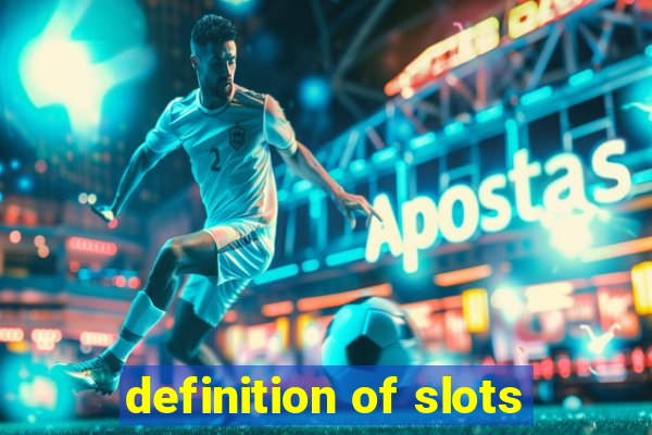 definition of slots