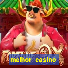 melhor casino online 2023