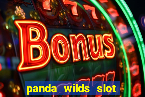 panda wilds slot free play