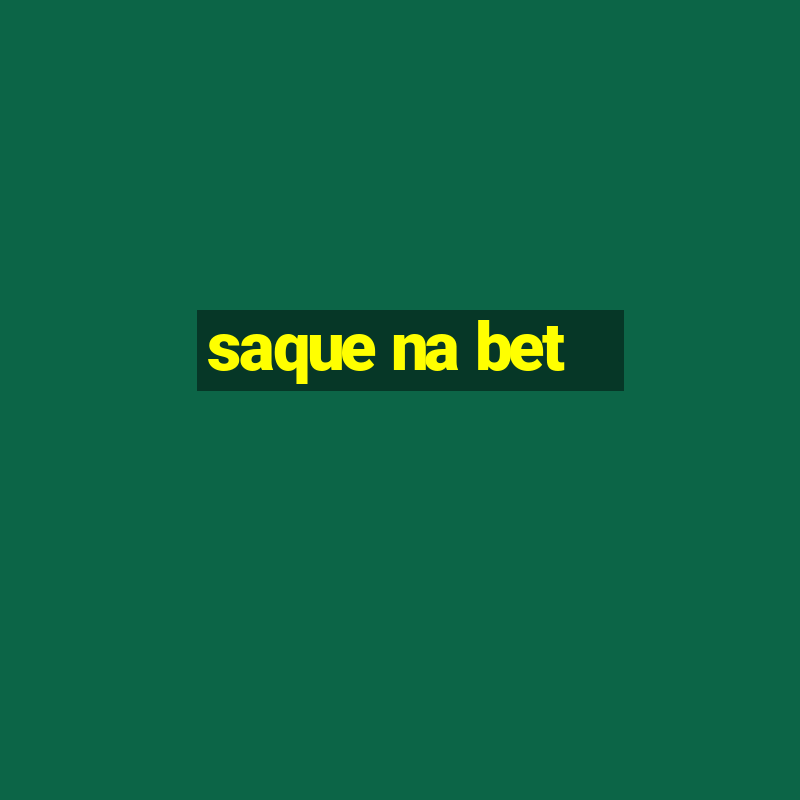 saque na bet