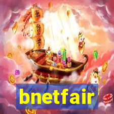 bnetfair