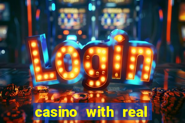 casino with real money online