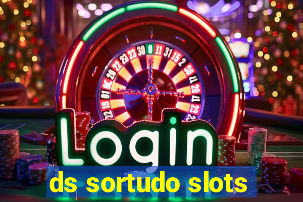 ds sortudo slots