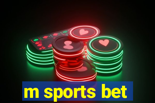 m sports bet