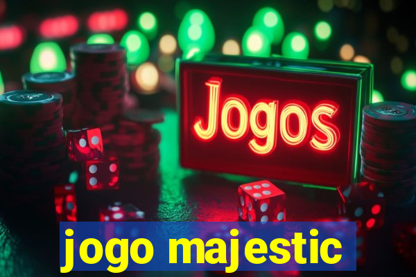 jogo majestic