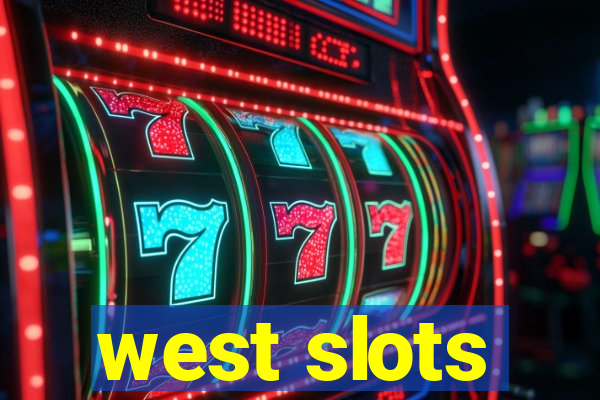 west slots