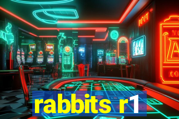 rabbits r1