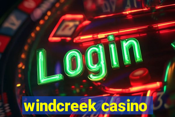 windcreek casino