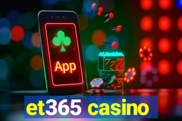 et365 casino