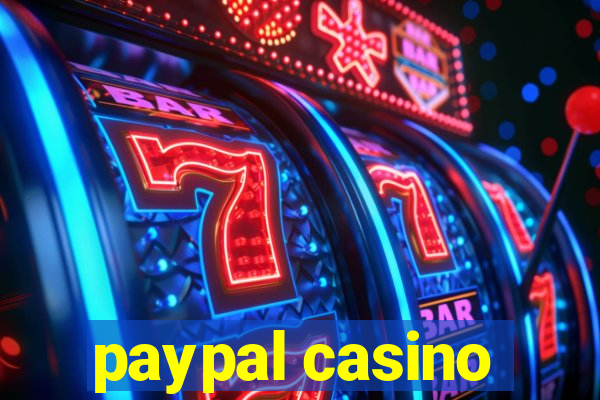 paypal casino