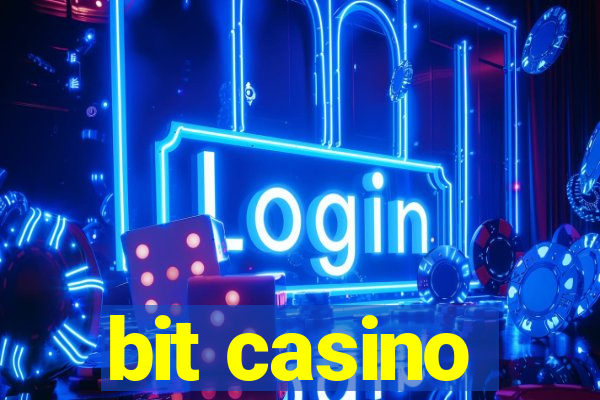 bit casino