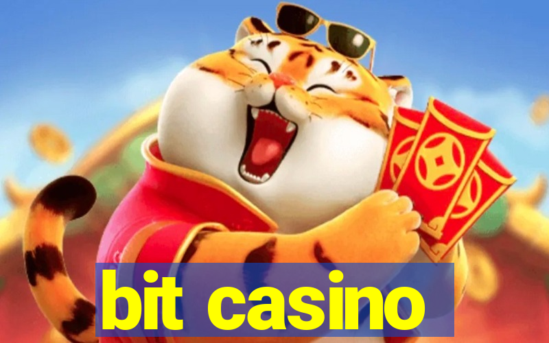 bit casino