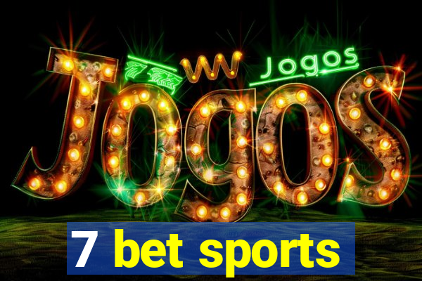 7 bet sports