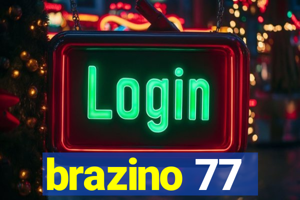 brazino 77