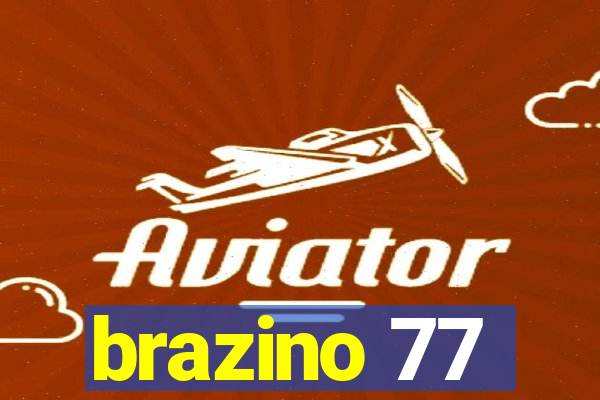 brazino 77