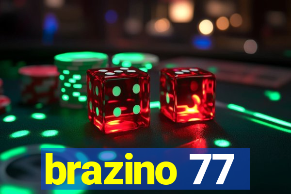 brazino 77