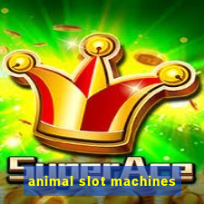 animal slot machines