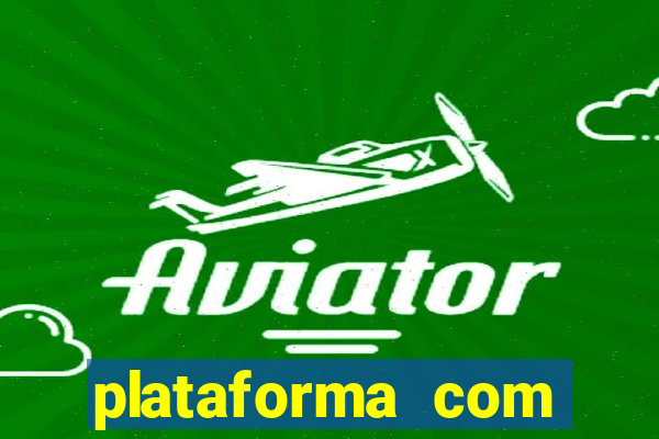 plataforma com bonus de registro