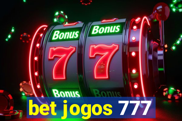 bet jogos 777