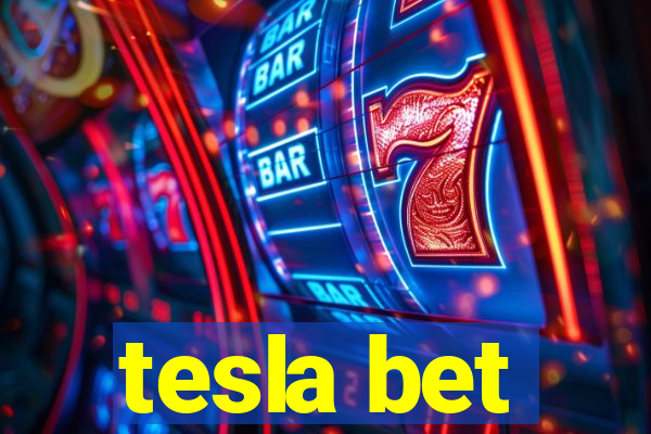 tesla bet