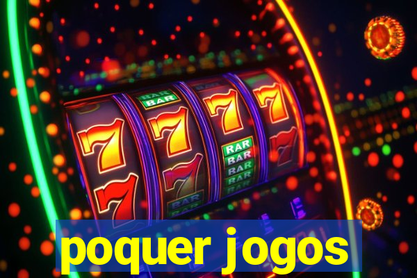 poquer jogos