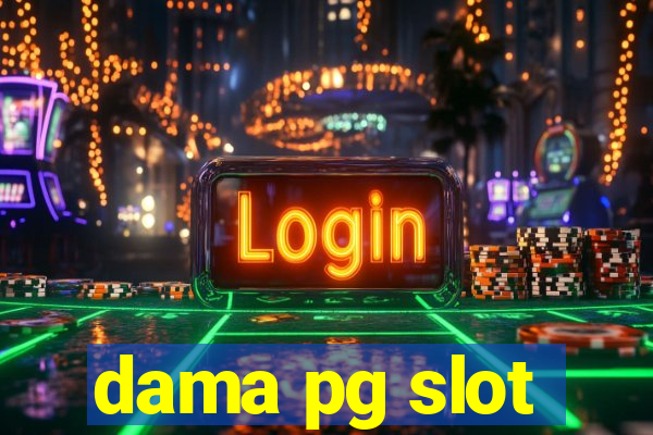 dama pg slot