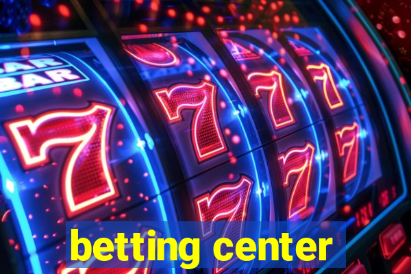 betting center