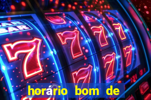 horário bom de jogar fortune tiger