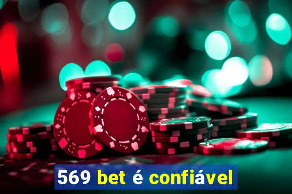 569 bet é confiável