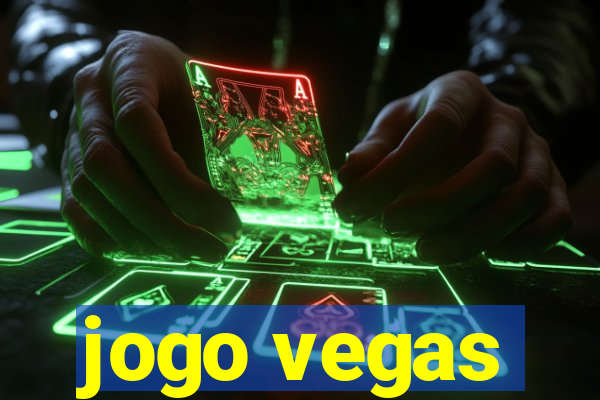 jogo vegas