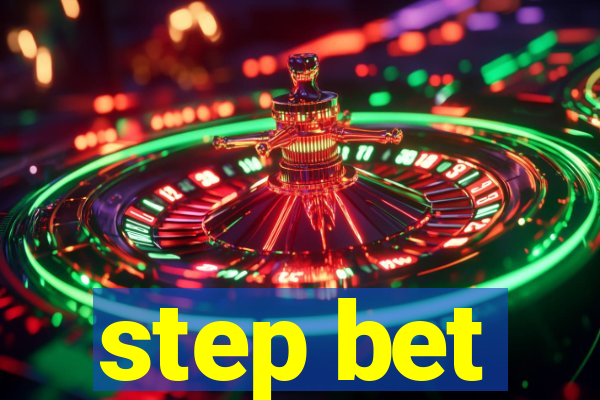 step bet