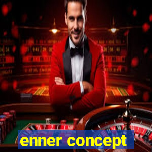 enner concept