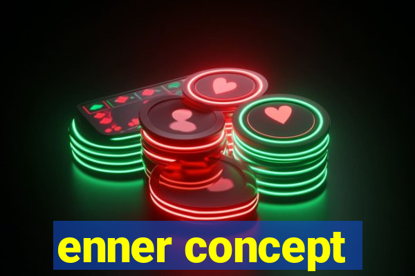 enner concept