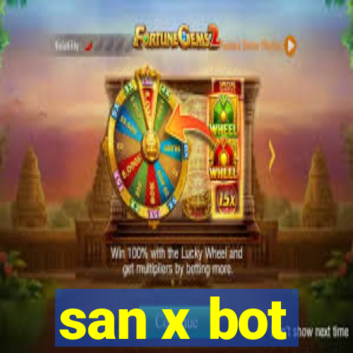 san x bot