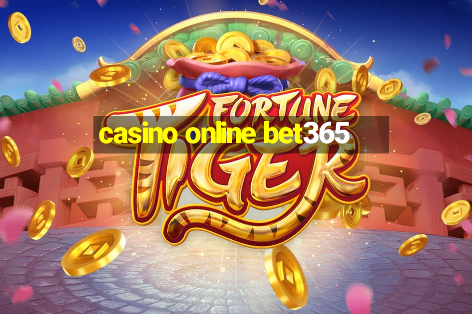 casino online bet365