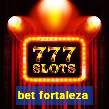 bet fortaleza