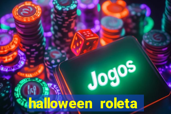 halloween roleta ca莽a niquel