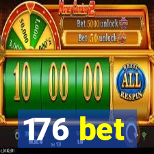 176 bet