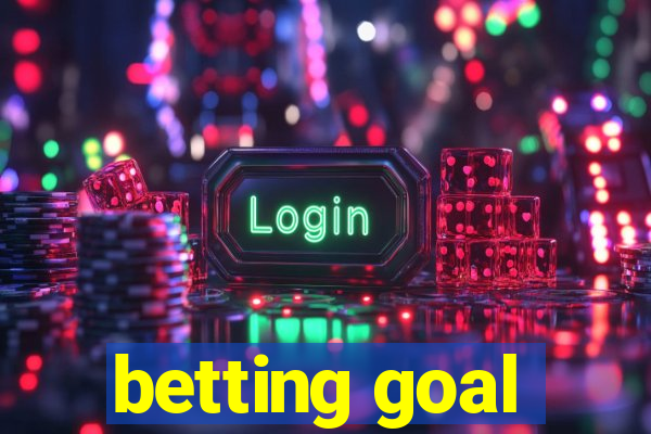 betting goal