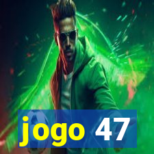 jogo 47