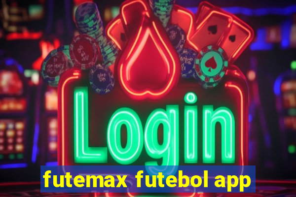 futemax futebol app