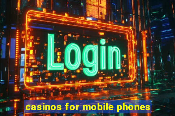 casinos for mobile phones