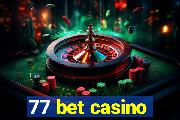 77 bet casino