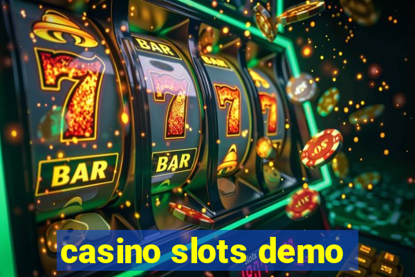 casino slots demo