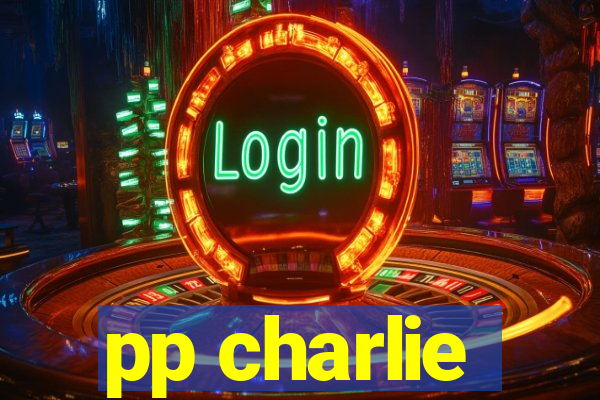 pp charlie