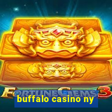 buffalo casino ny